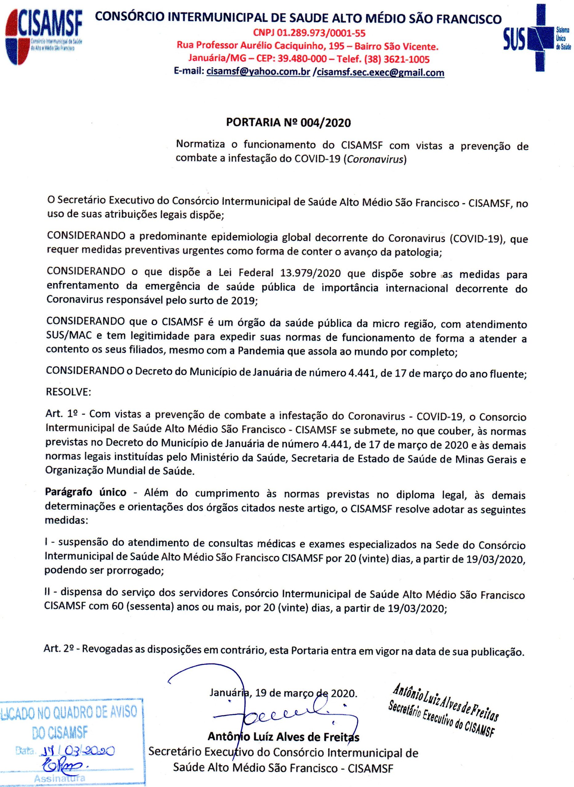 Leia mais sobre o artigo PORTARIA N° 004/2020 (normatiza o Funcionamento do CISAMSF com vistas a prevenção do combate do COVID 19 (coronavirus))