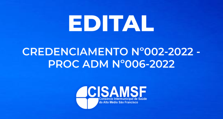 Leia mais sobre o artigo EDITAL de CREDENCIAMENTO Nº002-2022 – PROC ADM Nº 006-2022