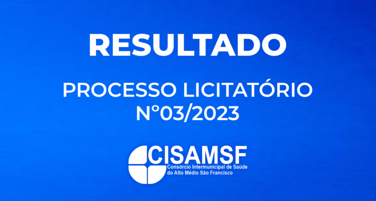 Leia mais sobre o artigo RESULTADO PROCESSO LICITATÓRIO Nº 03/2023